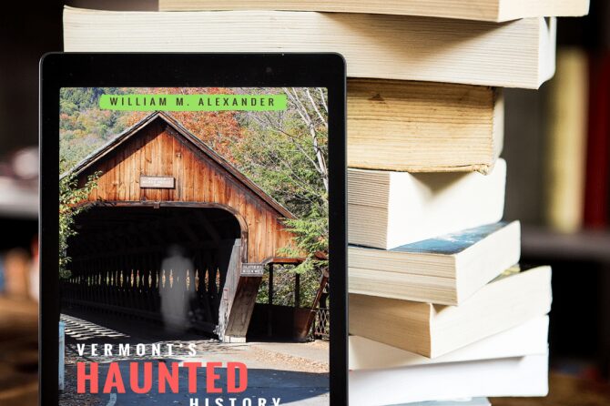 Vermont Haunted History