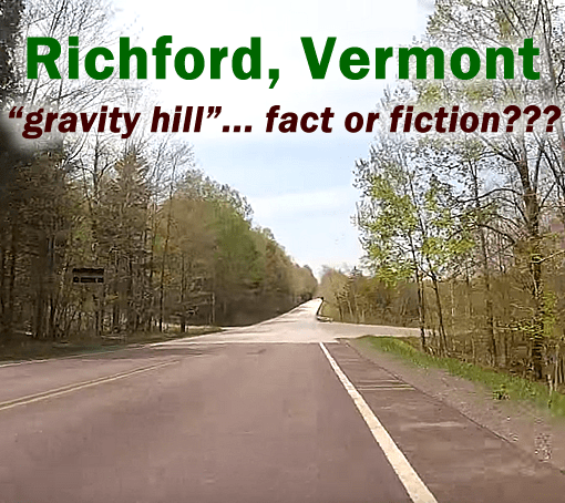 Richford Vermont "Gravity Hill"