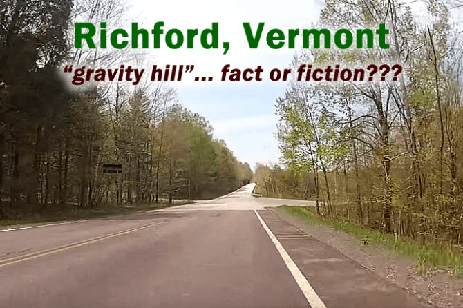 Richford Vermont "Gravity Hill"